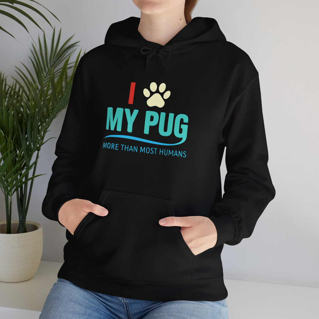 I Love My Pug Hoodie