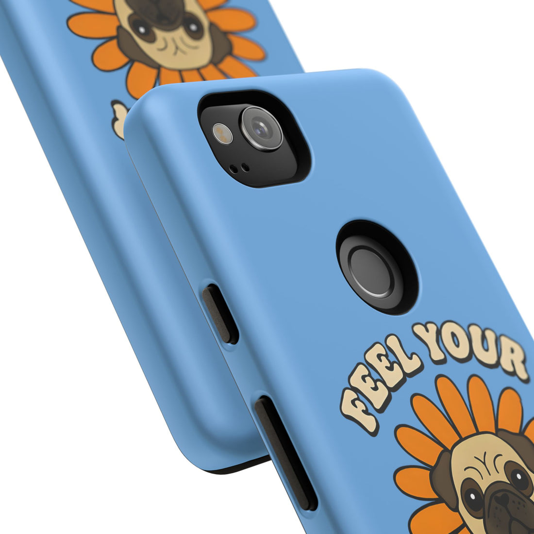Feel Your Feels Cute Pug Phone Case
