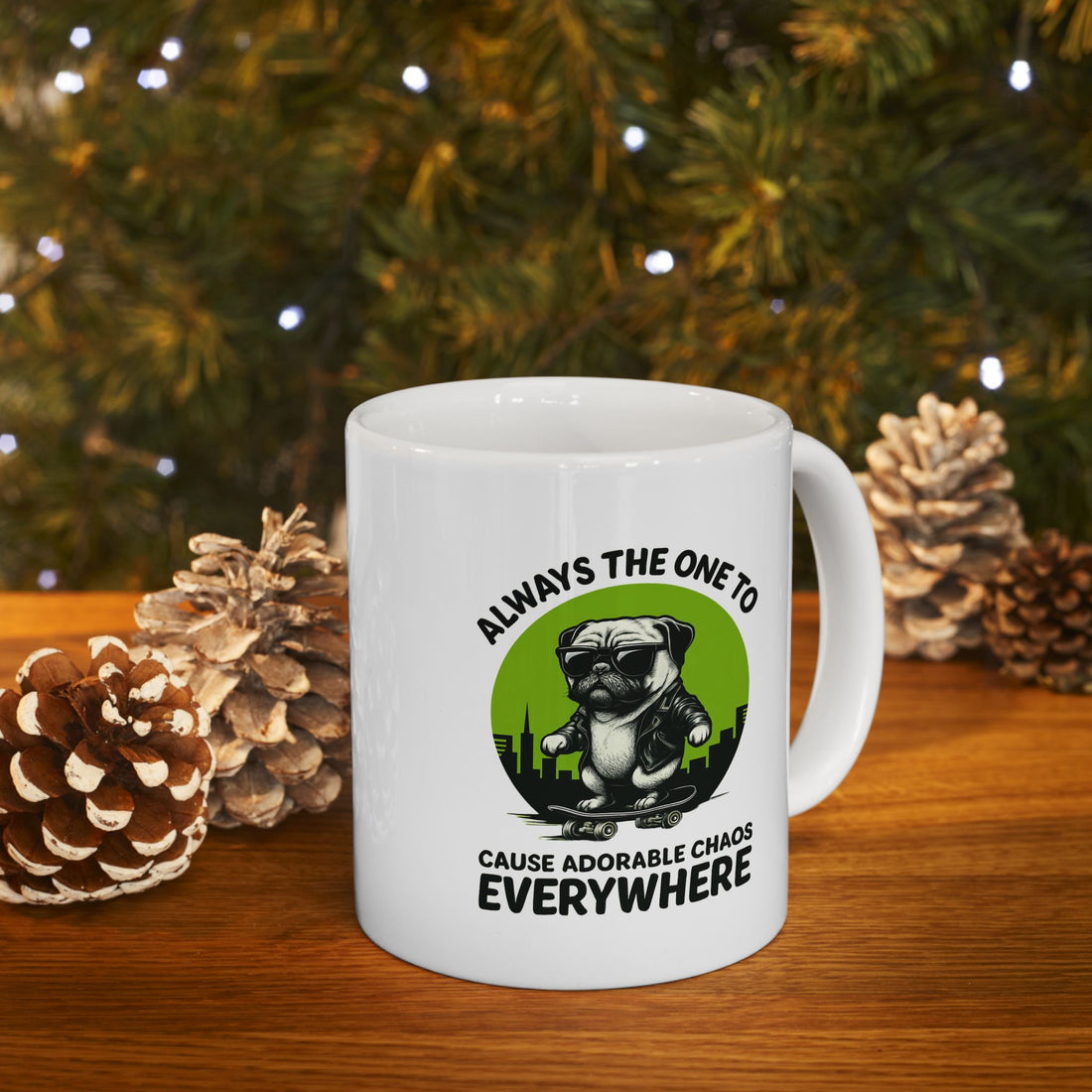 Evergreen Motivation Pug Ceramic Mug