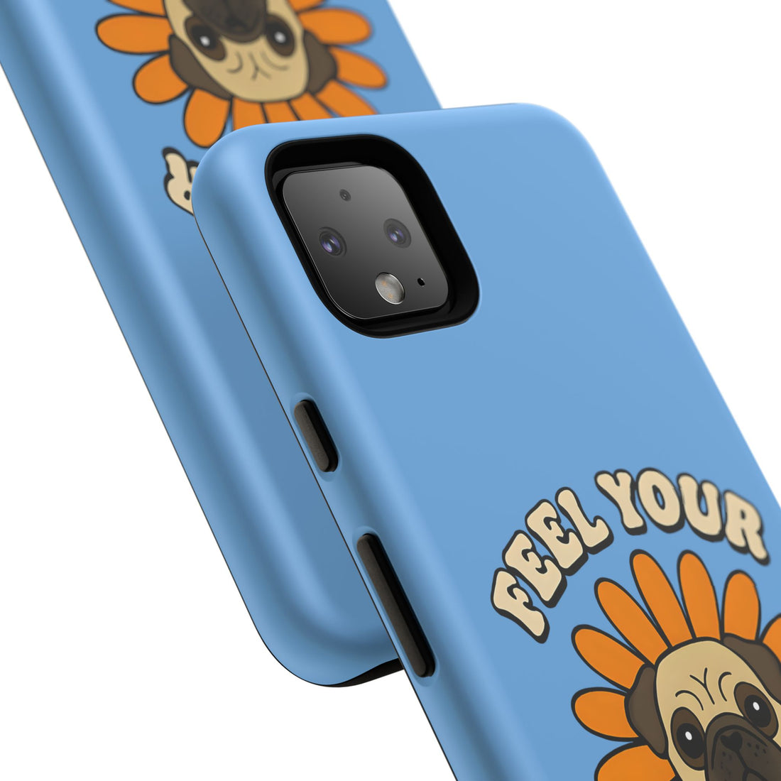 Feel Your Feels Cute Pug Phone Case