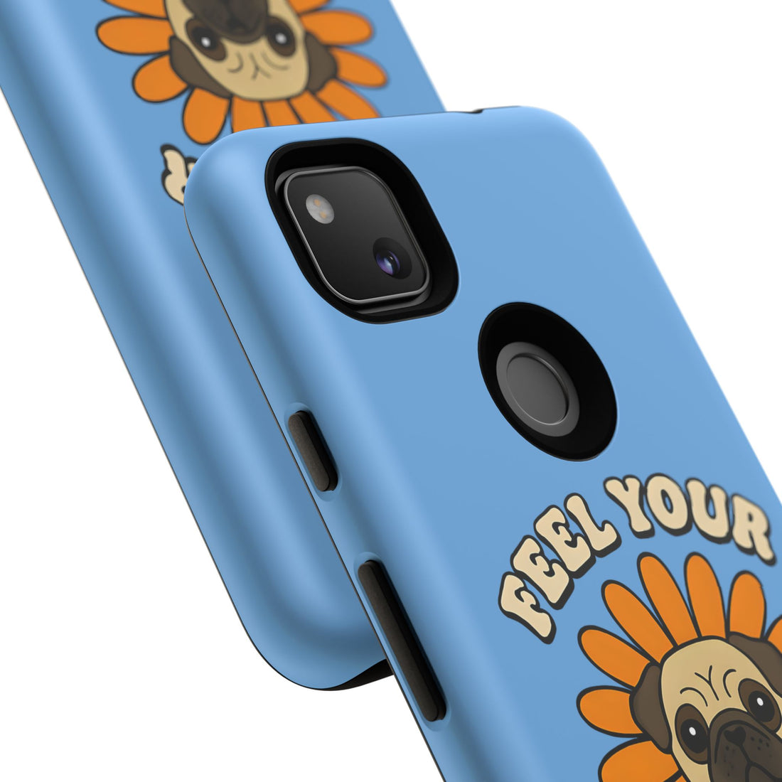 Feel Your Feels Cute Pug Phone Case