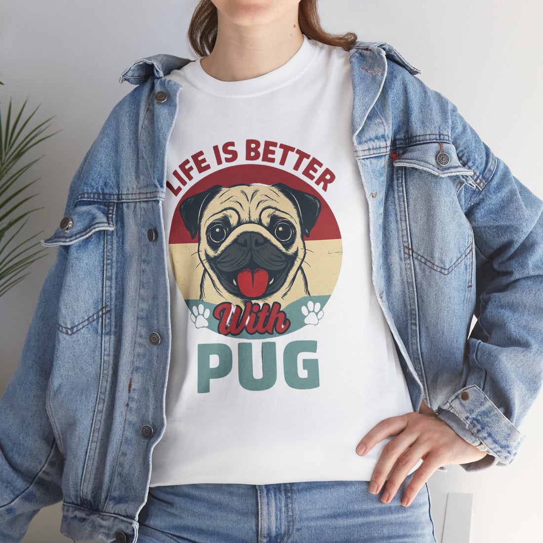 Pug Lover T-Shirt, Life is Better with Pug Tee