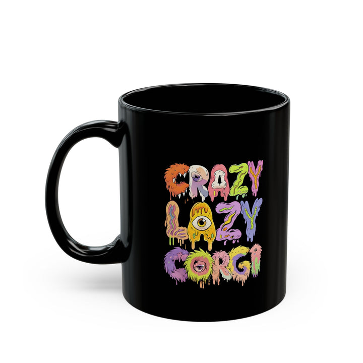 Crazy Lazy Corgi Mug