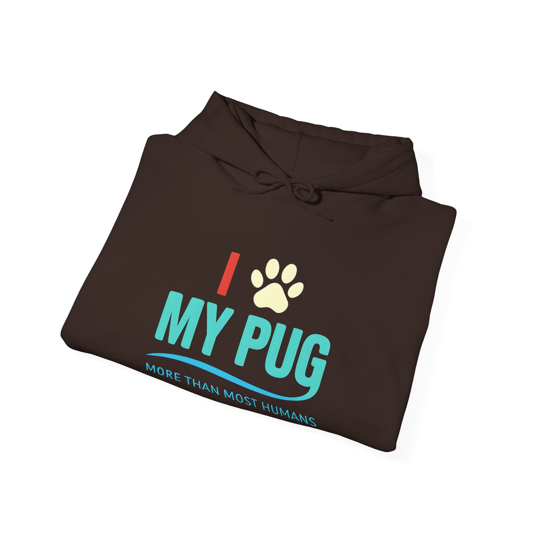 I Love My Pug Hoodie