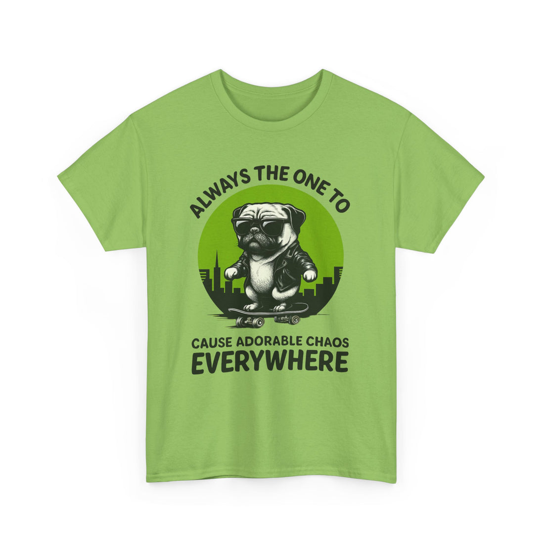Always the One to Cause Adorable Chaos Tee