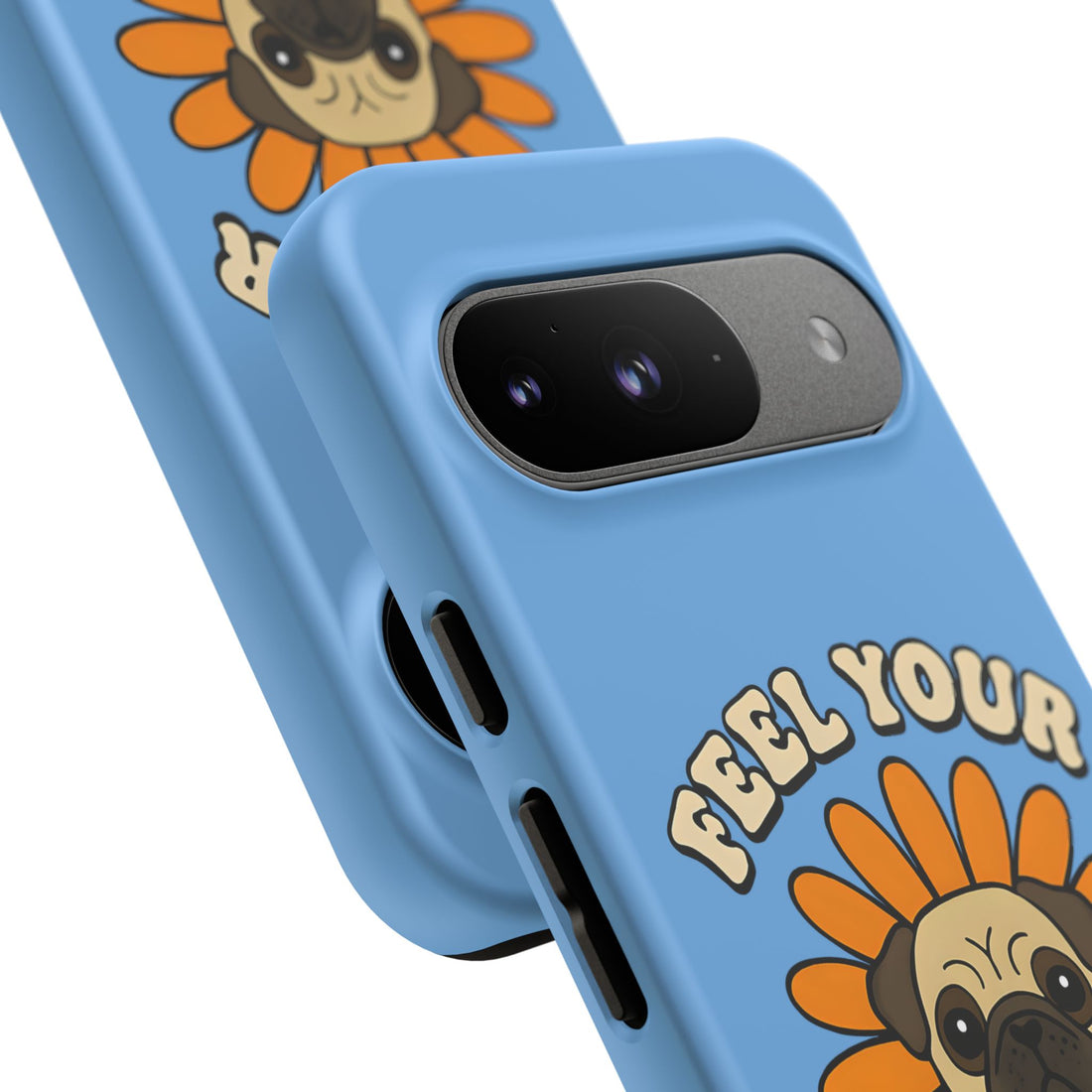 Feel Your Feels Cute Pug Phone Case