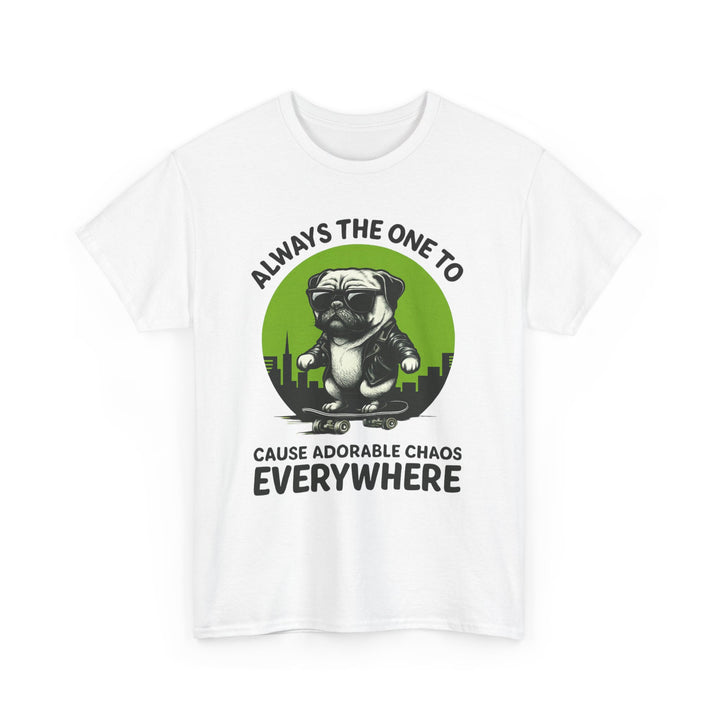 Always the One to Cause Adorable Chaos Tee