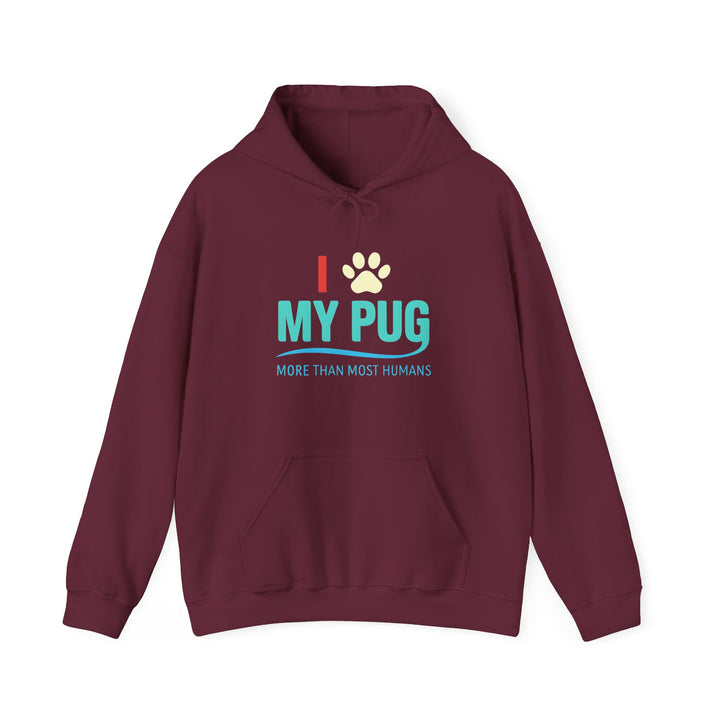 I Love My Pug Hoodie
