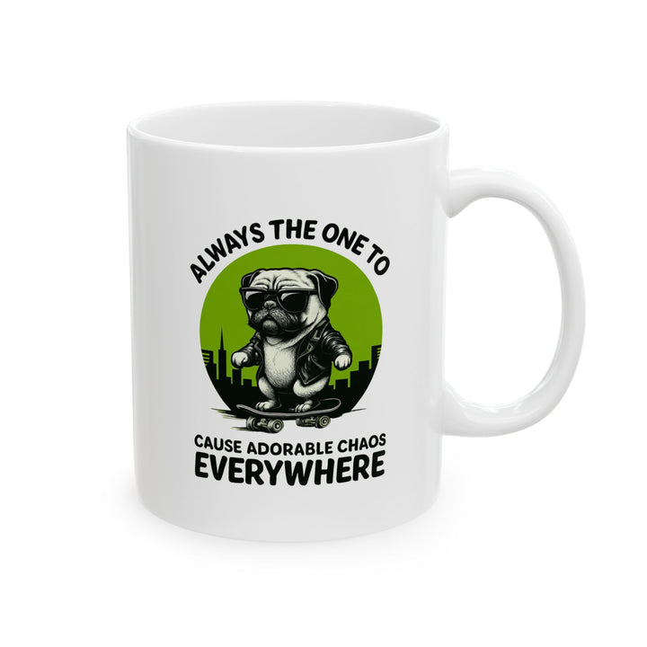 Evergreen Motivation Pug Ceramic Mug