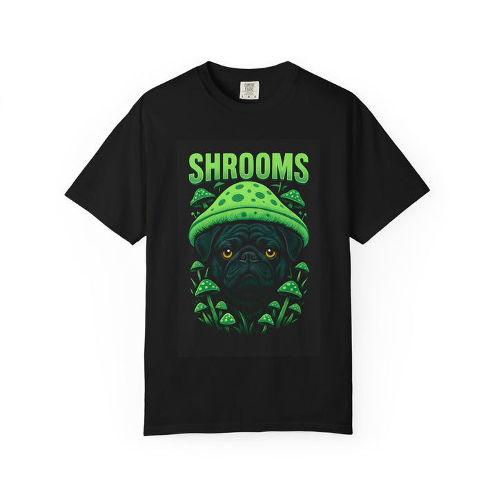 Shroom Pug T-Shirt | Fun Unisex Tee for Dog Lovers | Perfect for Festivals, Parties, or Everyday Wear | Unique Gift Idea