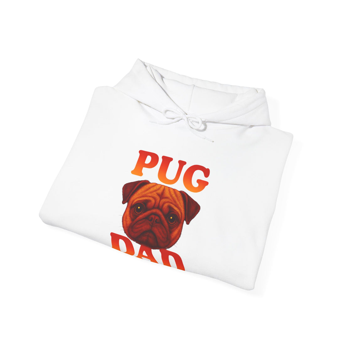 Pug Dad Hoodie, Cozy Sweatshirt for Dog Lovers, Funny Pet Apparel, Gift for Dog Dads, Unisex Casual Wear