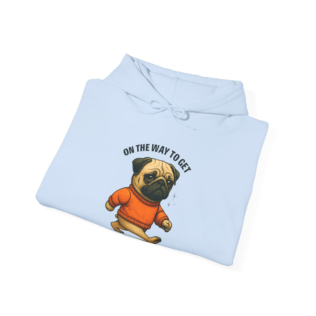 Pug Motivation Hoodie