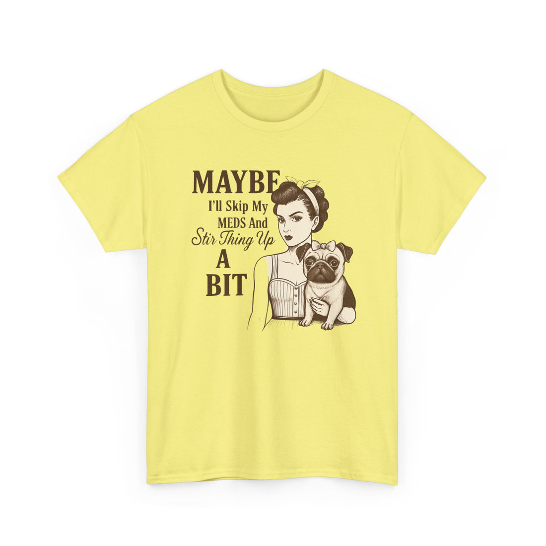 Funny Dog Lover Tee, Humor T-Shirt