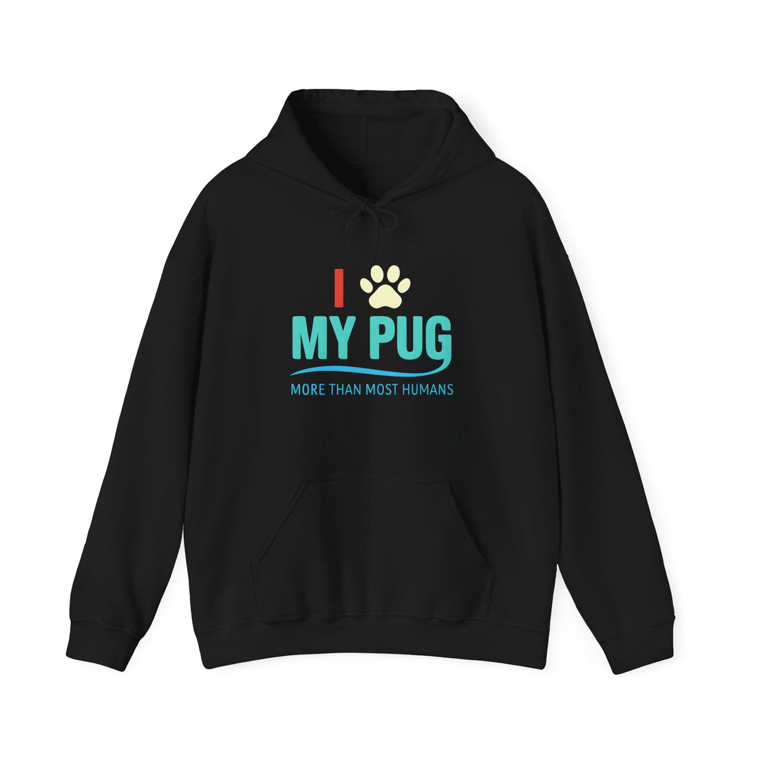 I Love My Pug Hoodie