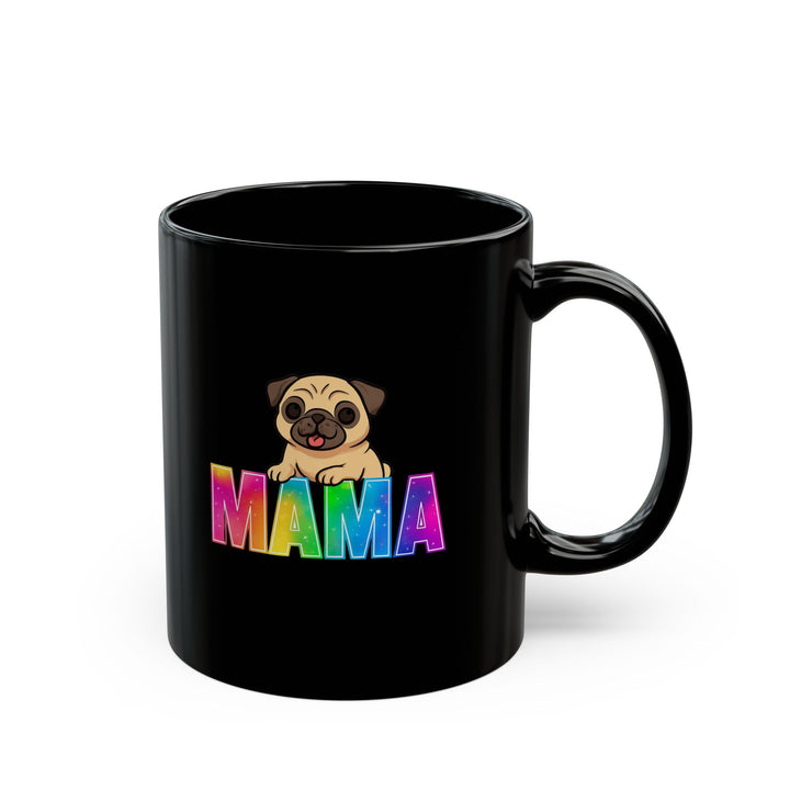Rainbow Pug Mama Mug