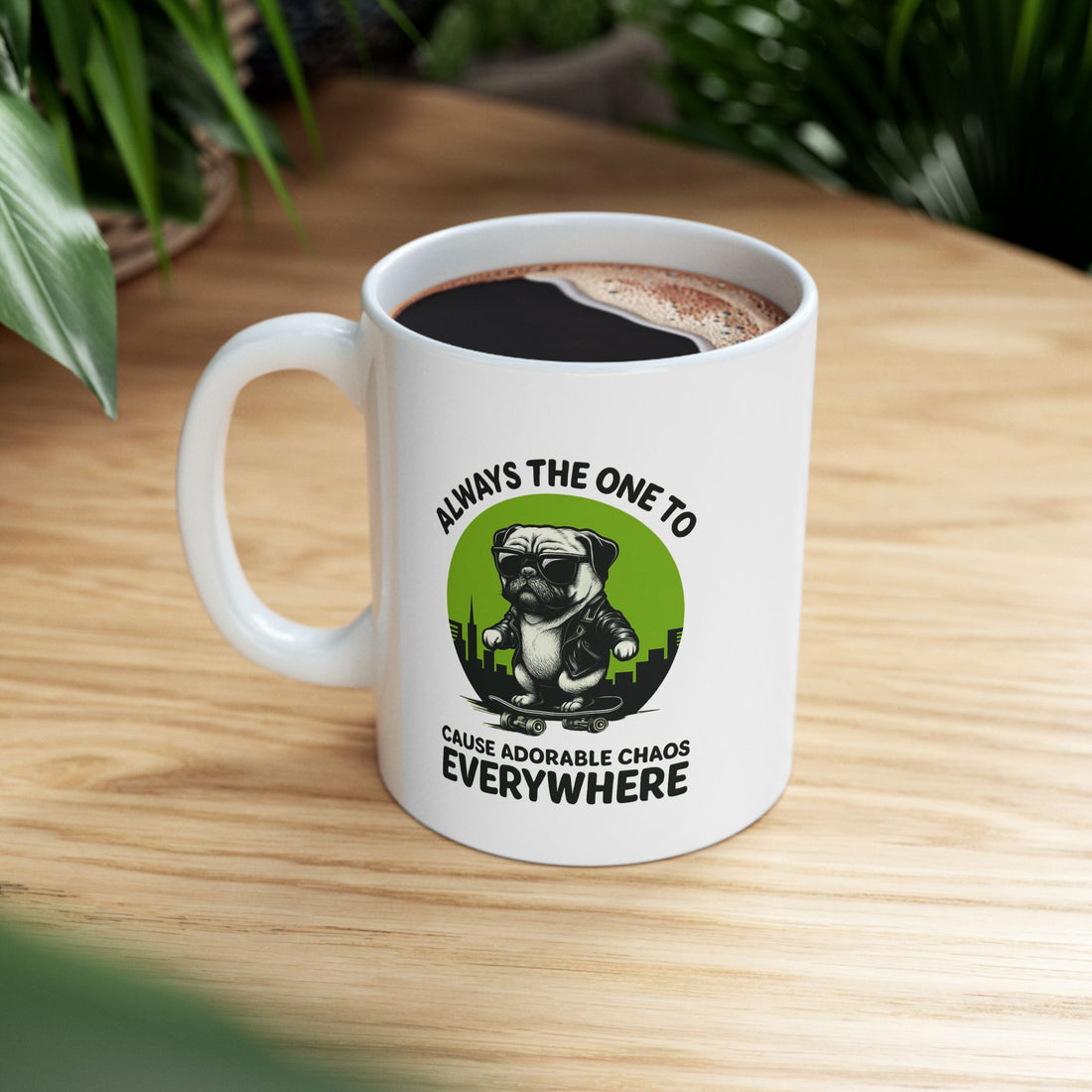 Evergreen Motivation Pug Ceramic Mug