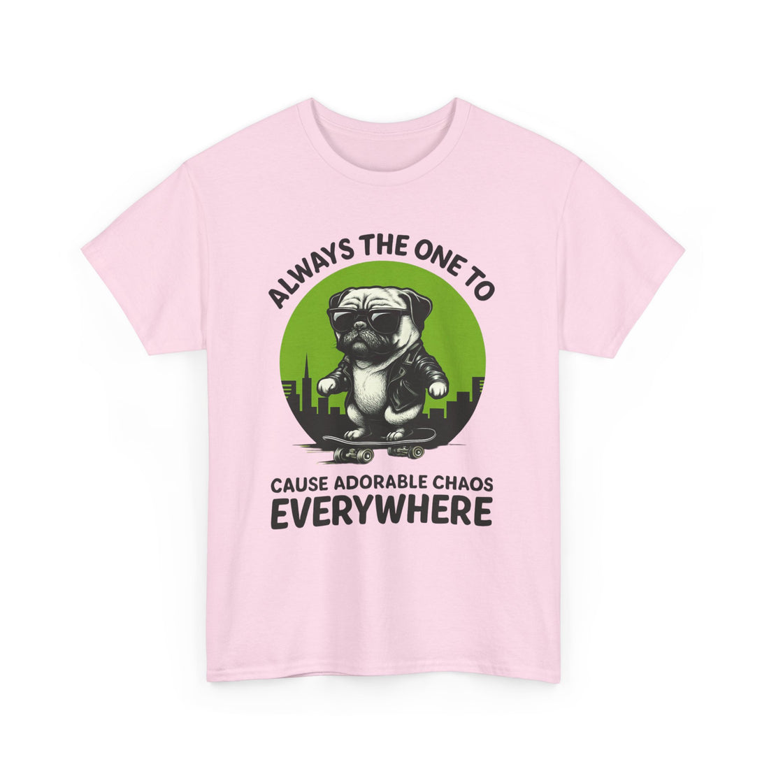 Always the One to Cause Adorable Chaos Tee