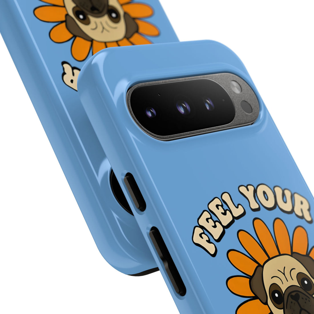 Feel Your Feels Cute Pug Phone Case