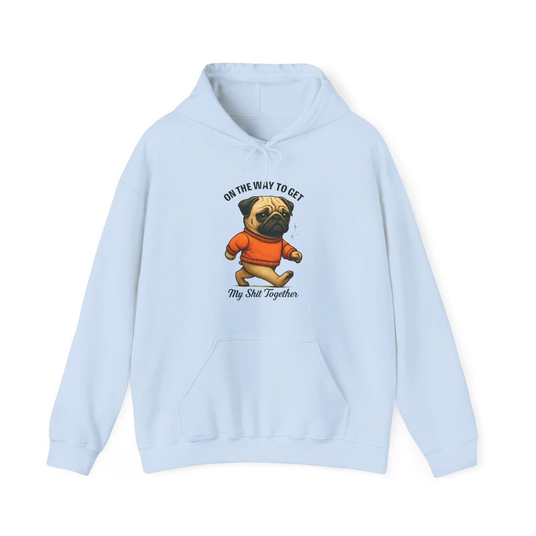 Pug Motivation Hoodie