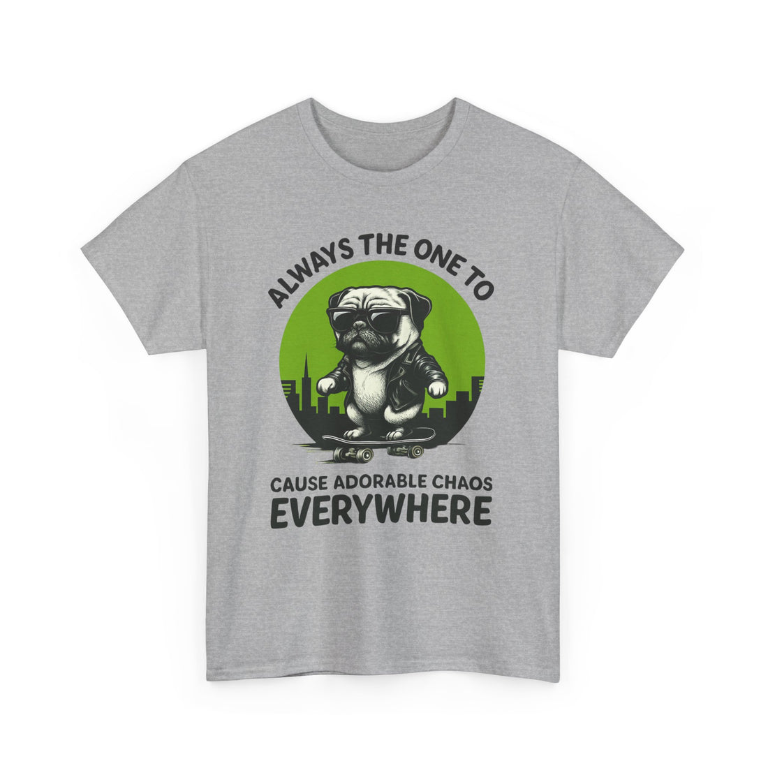 Always the One to Cause Adorable Chaos Tee