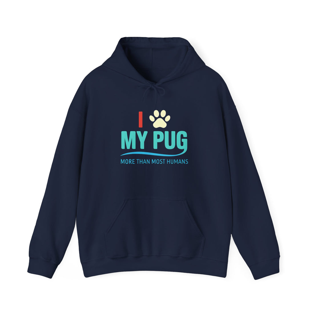I Love My Pug Hoodie